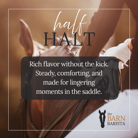 Half Halt - Single Serve